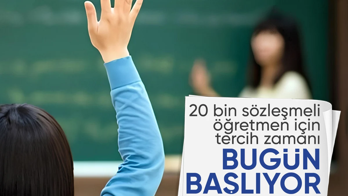 20 Bin Sözleşmeli Öğretmen Alımı İçin Tercih Zamanı…